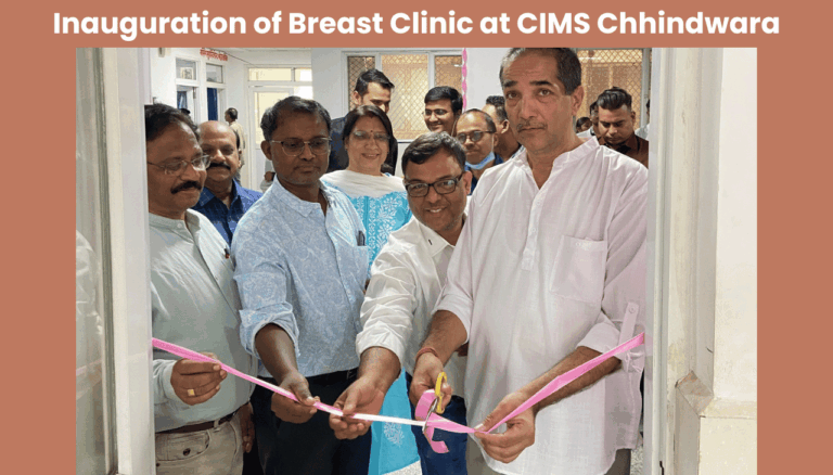 Inauguration of Breast Clinic at CIMS Chhindwara