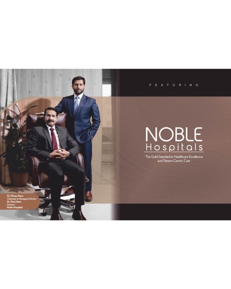 Noble Hospitals Featured as a Leader in Robotic Surgery, Medical Tourism, and Mother & Child Care in South East Pune