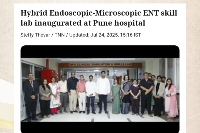World’s First Hybrid ENT Skill Lab Inaugurated at Dr. D. Y. Patil Medical College